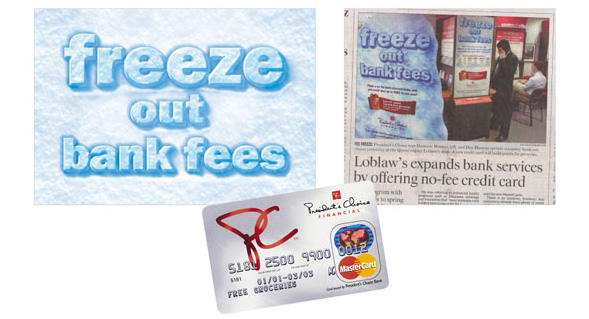 Freeze Out Bank Fees